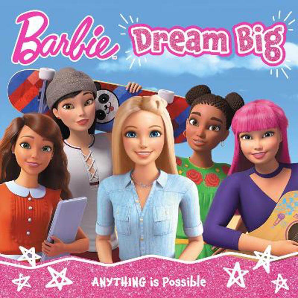 Barbie Dream Big Picture Book (Paperback)